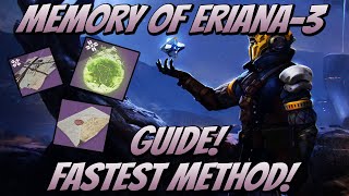 Memory of Eriana-3 Guide! Fastest Method (Destiny 2 Shadowkeep)