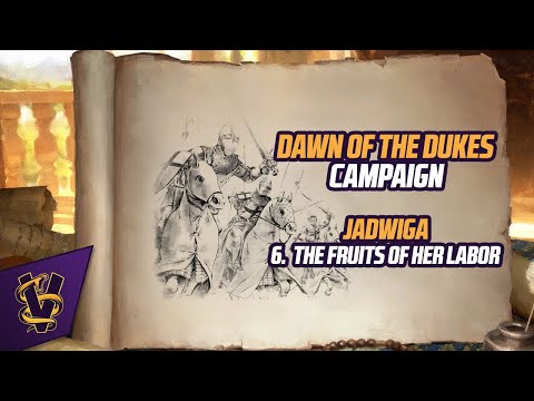 Dawn of the Dukes Campaign: Jadwiga 6. The Fruits of Her Labor