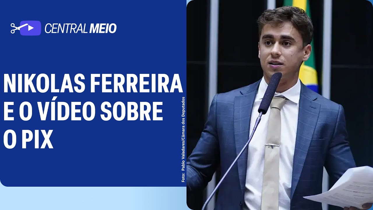Vídeo de Nikolas Ferreira sobre PIX viraliza nas redes sociais