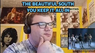 The Beautiful South - You Keep It All In | Reaction!