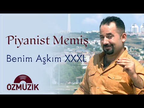 Piyanist Memiş - Benim Aşkım XXXL (Official Music Video)