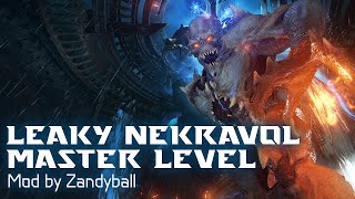 Leaky Nekravol Master Level Mod by Zandyball