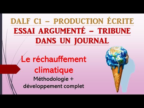 DALF C1 - ARGUMENTED ESSAY Tribune in a newspaper - Global warming -