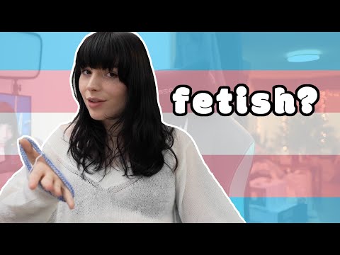 Can Transitioning Be A F*tish?