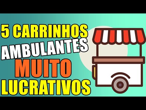 , title : '5 CARRINHOS AMBULANTES QUE SÃO MUITO LUCRATIVOS!'