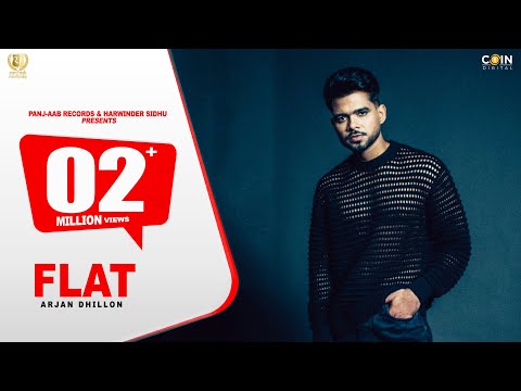 New Punjabi Song 2023 | Flat (Official Song) | Arjan Dhillon | Latest Punjabi Songs 2023