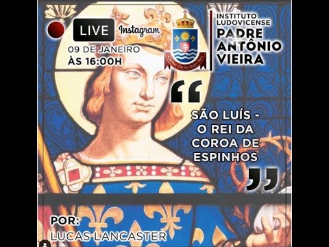 São Luís: o rei da coroa de espinhos - por Lucas Lancaster