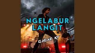 Download lagu NGELABUR LANGIT (Rock Djent) mp3