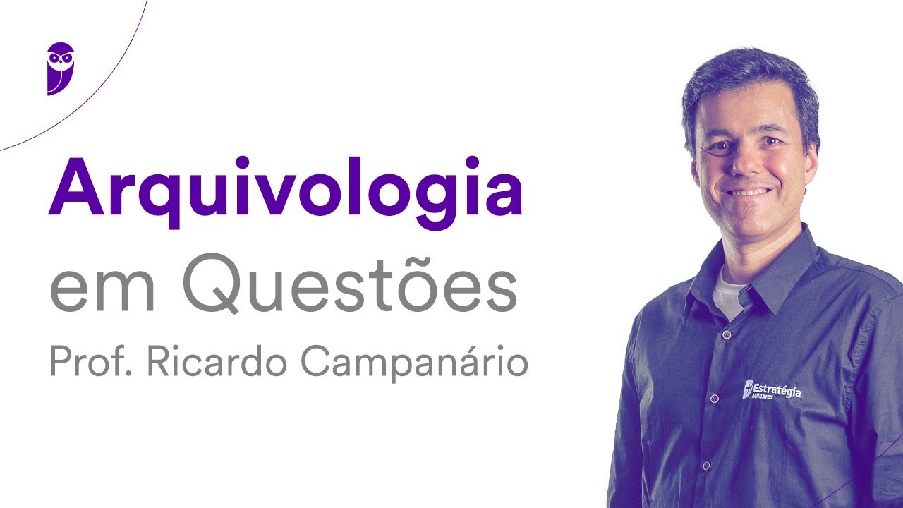Arquivologia em Questões - Aula Especial Prefeitura de Campos dos Goytacazes RJ
