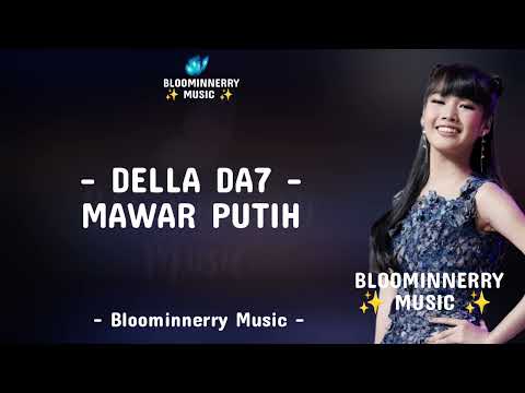 Della Da7 - Mawar Putih Lirik Lagu || Della (Prabumulih) - Mawar Putih Lirik Lagu