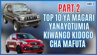 PART 2: Yafahamu magari 10 yanayotumia kiwango kidogo cha mafuta.