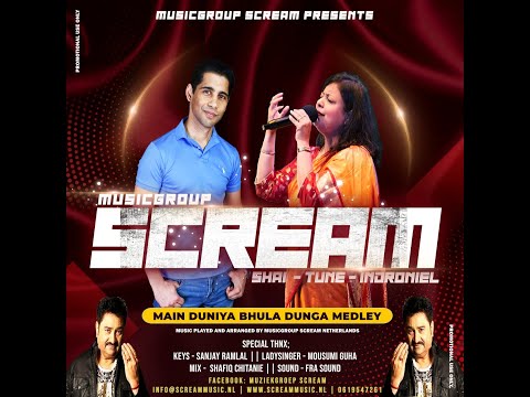 MAIN DUNIYA BHULA DUNGA MEDLEY | INDRONIEL ROY FT MOUSUMI GUHA | MUSICGROUP SCREAM
