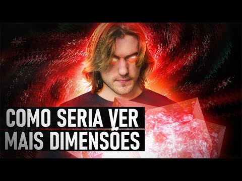 Como seria enxergar a QUARTA DIMENSÃO?