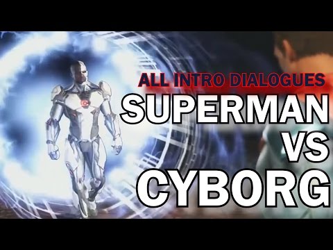 All Superman vs Cyborg Intro Dialogues- INJUSTICE 2