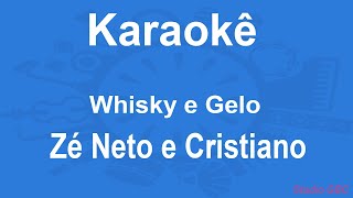 Whisky e Gelo - Karaokê