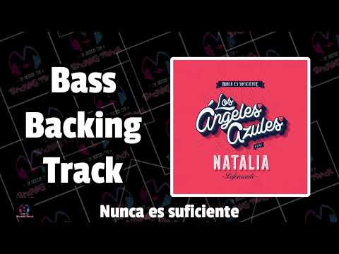 Nunca es suficiente (Con voz) | Los ángeles azules Ft Natalia | Bass Backing Track | Pista sin bajo