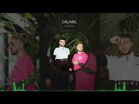 Dalabil - Funkking (Пули и цветы)