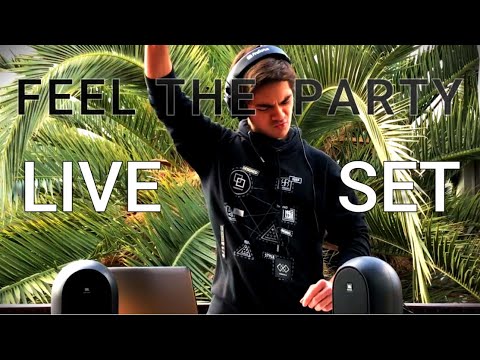 Feel the Party | Live Set