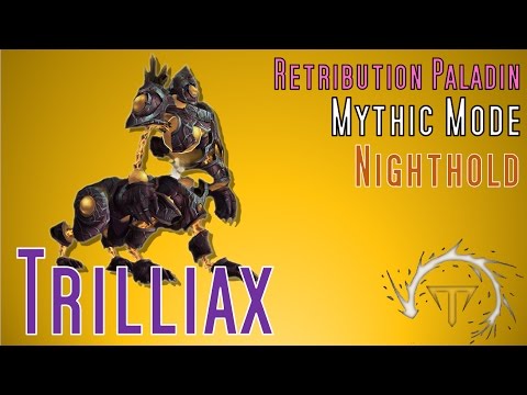 Chaos Theory vs. Trilliax MM Nighthold (Ret Paladin)