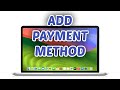 How To Add Payment Method On Mac 2025