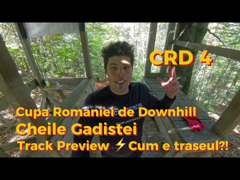 CRD 4 Cheile Gradistei 🔥 Cum arata traseul de competitie 🔥Cupa Romaniei de Downhill 🔥 