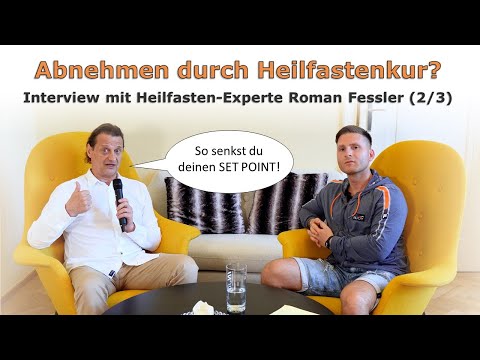 ABNEHMEN und Gewicht halten mit spezieller Fastenkur | Interview mit Roman Fessler (2/3)