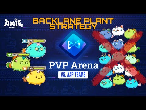 ABP vs AAP Teams Gameplay | High Winrate! | Backlane Plant Strategy | Axie Infinity Arena