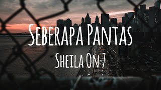 Download lagu Seberapa Pantas - Sheila On 7 (Karaoke) mp3