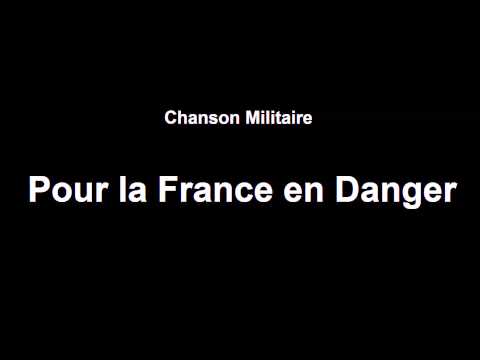 Pour la France en Danger - Chant militaire - Meilleure qualité