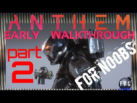 ANTHEM EARLY WALKTHROUGH GAMEPLAY | Part 2 - Javelin (story campaign)