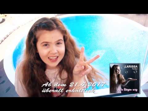 Larissa Felber - Wir fliegen weg - Teaser