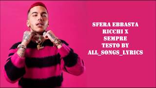 Sfera Ebbasta - Ricchi X Sempre - Testo