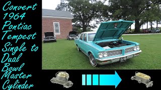 Converting from a single to a dual bowl Master Cylinder GM A body