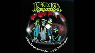 Infectious Grooves -- I&#39;m Gonna Be My King