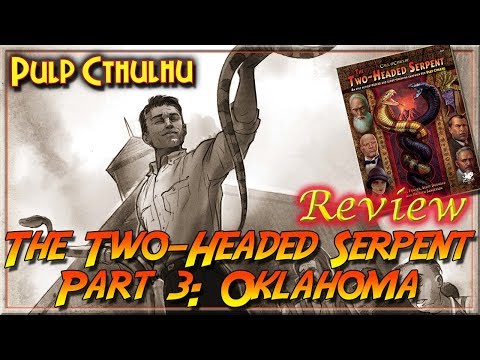 Two-Headed Serpent: Part 3 - Oklahoma