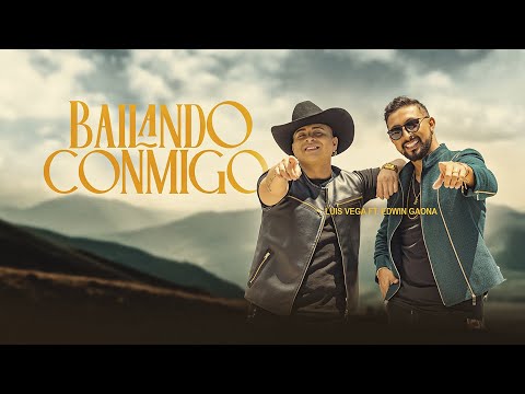 Bailando conmigo -  ‪@luisvega_oficial x  ‪ @edwingaonamusic  (Video Oficial)