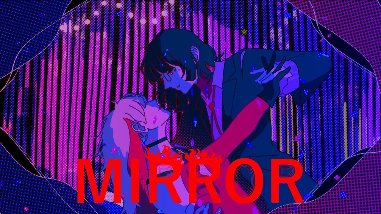 【Ado】MIRROR