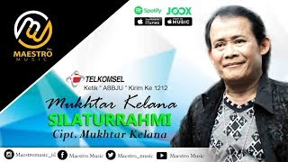 Download lagu Silaturrahmi - Mukhtar Kelana [  music Video ] mp3