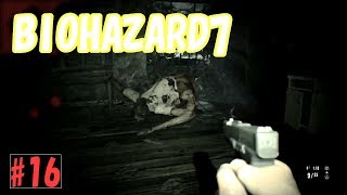 【実況】バイオハザード7 part16