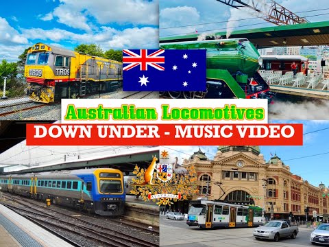Australian Locomotives - Down Under - Railway Music Video
