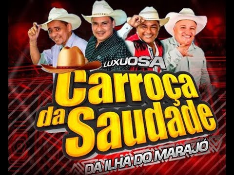 CD CARROÇA DA SAUDADE AO VIVO EM SOURE DJ TOM MAXIMO (10-11-2018)
