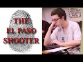 Inside The Mind Of The El Paso Shooter Patrick Crusius
