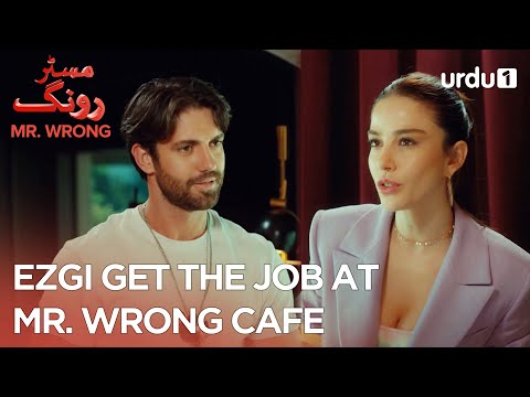 Ezgi get the job at Mr. wrong cafe | Best Moments | Mr. Wrong | Bay Yanlis | Episode 6