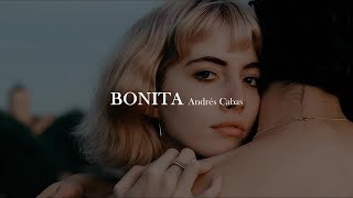 Andrés Cabas - Bonita [letra]