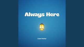 Always Here