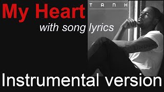 Tank - My Heart (Instrumental/Karaoke)