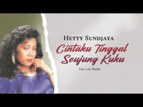 Hetty Sundjaya - Cintaku Tinggal Seujung Kuku - Lyrics