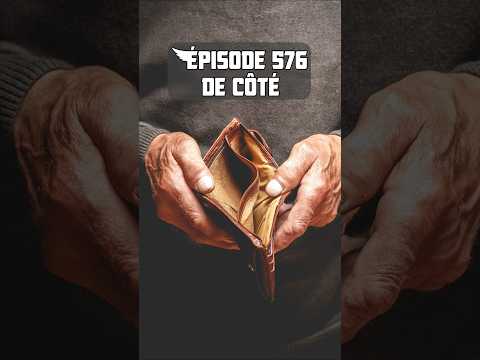 ÉPISODE 576 : DE CÔTÉ