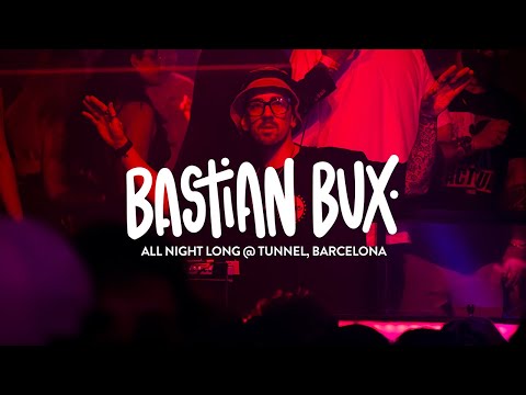 Bastian Bux  - All Night Long @ Tunnel, Barcelona - 26 04 2024