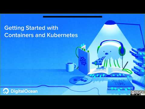 Webinar: Getting Started with Containers and Kubernetes